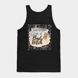 I'm a Bad Witch Tank Top